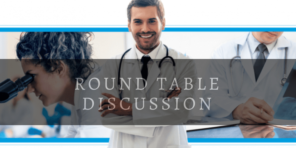 Round Table Discussion
