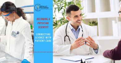 Becoming a Physician Scientist- connecting Science with Patient Care